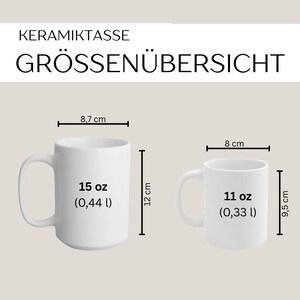 May include: Two white ceramic mugs with size specifications. The larger mug is 15 oz (0.44 l) with a height of 12 cm and diameter of 8.7 cm. The smaller mug is 11 oz (0.33 l) with a height of 9.5 cm and diameter of 8 cm. Text reads KERAMIKTASSE GR&Ouml;SSEN&Uuml;BERSICHT.