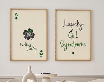 Lucky Wall Art Set of 2, Feeling Lucky & Lucky Girl Syndrome Prints Printable (Digital Download)