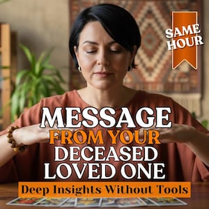 May include: A woman with short black hair and a brown top is featured in this image. The text on the image reads "MESSAGE FROM YOUR DECEASED LOVED ONE" and "Deep Insights Without Tools". A banner in the top right corner says "SAME HOUR".