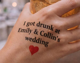 Funny temporary tattoos for wedding reception custom tattoo station I got drunk at wedding table activity flash tattoo party favor gift idea