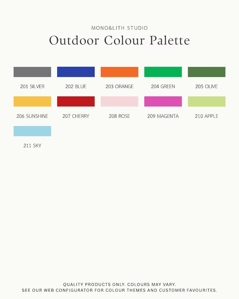 May include: A color palette chart titled MONO&LITH STUDIO Outdoor Colour Palette, displaying eleven rectangular color swatches labeled 201 Silver, 202 Blue, 203 Orange, 204 Green, 205 Olive, 206 Sunshine, 207 Cherry, 208 Rose, 209 Magenta, 210 Apple, and 211 Sky.