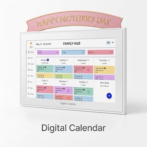 Puede incluir: Un calendario digital muestra un horario semanal con bloques de colores para cada día. La pantalla muestra el texto "Family Hub" y "Happy Mother's Day" arriba. La temperatura es de 22°C. Las palabras "Digital Calendar" están abajo.