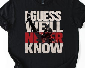 Kanye „I Guess We'll Never Know“ – T-Shirt mit ikonischer Rede
