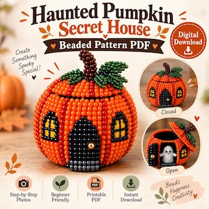 Puede incluir: Un contenedor de cuentas con forma de calabaza, tallo marrón y hojas verdes. La calabaza naranja tiene una puerta negra y ventanas amarillas. Un recuadro muestra la calabaza cerrada y abierta con un pequeño fantasma blanco. Texto: Haunted Pumpkin Secret House Beaded Pattern PDF.