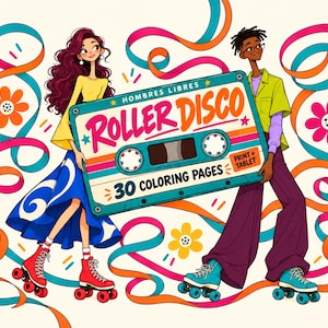 Op de afbeelding: Een digitale illustratie met een talingkleurige cassettebandje met het label Roller Disco en de tekst 30 Coloring Pages en Hombres Libres. Twee figuren op rolschaatsen staan naast de cassette, omringd door kleurrijke linten en bloemen.