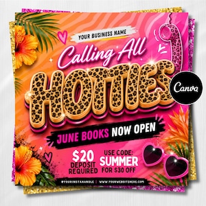 May include: A vibrant promotional graphic with a pink and orange gradient background. The text "Calling All Hotties" is prominently displayed in a leopard print font. Additional text includes "June Books Now Open" and promotional details. Pink heart-shaped sunglasses and tropical flowers are also featured.