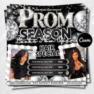 May include: A promotional flyer for a hair salon, featuring the text "PROM SEASON" and "HAIR SPECIAL." The design is predominantly black and silver, with images of women and disco balls. The flyer includes website and social media information.