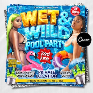 Pool Party Invite Flyer, Wet And Wild Summer Party Flyer, Dj Party Invitation, Club Flyer, Event Flyer, Urban Party Flyer, Editable Canva