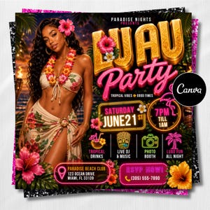 May include: A digital flyer for a Luau Party featuring a person in a floral bikini and lei. Text includes Paradise Nights Presents Luau Party, Saturday June 21st, 7pm till 1am, Tropical Drinks, Live DJ, Photo Booth, Luau Fun, and Paradise Beach Club.