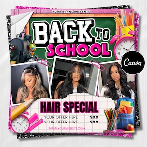 May include: A promotional flyer titled BACK TO SCHOOL HAIR SPECIAL featuring three photographs of individuals with styled hair, surrounded by school supplies like a backpack, alarm clock, pencils, and a grid background with text placeholders.