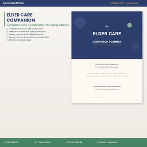 May include: A digital planner titled "Elder Care Companion" with a navy blue and white design. The planner includes sections for medical summaries, medication tracking, and financial planning. The text reads "Complete Care Coordination for Aging Parents."
