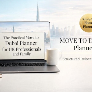 Move to Dubai Planner | UK Relocation Guide (Digital Download PDF)