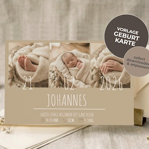 Peut inclure: Une carte de naissance beige avec trois photos d'un nouveau-né enveloppé dans une couverture crème. La carte affiche le nom JOHANNES, la date 21 02 2026, et le texte GROSSE DINGE BEGINNIN OFT GANZ KLEIN, 14:15 UHR, 51CM, 3350G.