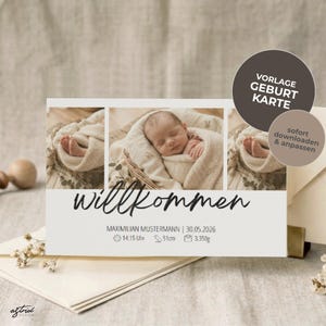 May include: A birth announcement card template featuring three photos of a newborn baby wrapped in a cream-coloured blanket. The card displays the text "willkommen," the name "MAXIMILIAN MUSTERMANN," the date "30.05.2026," and birth details: 14:15 Uhr, 51cm, 3.350g.