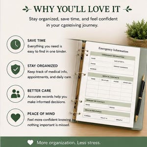 May include: A light green binder with gold rings, open to reveal an emergency information form. A black pen rests on the right. Text on the left highlights benefits: save time, stay organized, better care, and peace of mind.