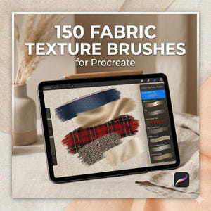 K&ouml;nnte beinhalten: Ein digitales Tablet mit einer Procreate-Oberfl&auml;che und 150 Stofftextur-Pinseln. Der Bildschirm zeigt verschiedene Stoffmuster wie Denim, Seide, rotes Schottenkaro, Tweed und Leinen. Der Text 150 FABRIC TEXTURE BRUSHES for Procreate ist zu sehen.