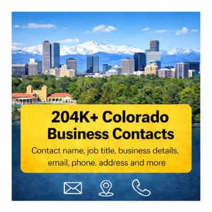 May include: A scenic image of a city skyline with mountains in the background. A yellow rectangle with the text "204K+ Colorado Business Contacts" is overlaid on the image. The text below reads "Contact name, job title, business details, email, phone, address and more."