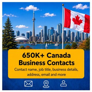 May include: A digital graphic featuring the Toronto skyline with the CN Tower and a Canadian flag. A yellow rectangular box contains the text 650K+ Canada Business Contacts, Contact name, job title, business details, address, email and more.