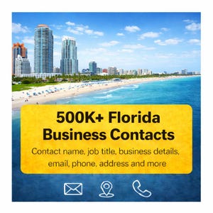 Peut inclure: Image d'un paysage urbain côtier sous un ciel bleu nuageux. Un rectangle jaune affiche "500K+ Florida Business Contacts" et les coordonnées. Des icônes d'e-mail, de localisation et de téléphone sont en bas.