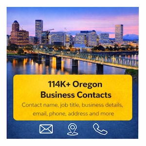 Pode incluir: Imagem de um cenário urbano ao entardecer, com uma ponte sobre um rio. Uma faixa amarela exibe "114K+ Oregon Business Contacts" com detalhes de contato. Ícones de e-mail, localização e telefone na parte inferior.