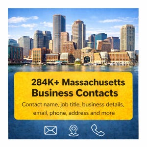 Puede incluir: Imagen de un paisaje urbano con agua en primer plano y cielo azul. Un rectángulo amarillo muestra el texto "284K+ Massachusetts Business Contacts". Debajo, se lee "Contact name, job title, business details, email, phone, address and more".