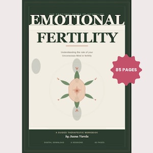 May include: A workbook titled "EMOTIONAL FERTILITY" with a dark green border. The cover features text and an illustration of a central design with radiating elements. A pink starburst indicates "85 PAGES".