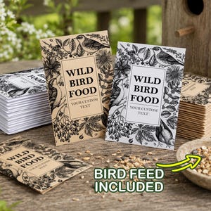 May include: Stacks of rectangular paper packets for wild bird food featuring black ink botanical and bird illustrations on tan and white backgrounds. The text reads WILD BIRD FOOD and YOUR CUSTOM TEXT. A small bowl of bird feed is also visible.