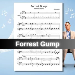 May include: Piano sheet music for the "Feather Theme" from "Forrest Gump." The title and composer's name are at the top. The image has a light blue background with musical notes. The text "Forrest Gump" is displayed.