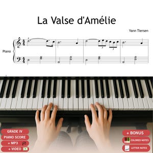Può includere: Spartito per pianoforte di "La Valse d'Amélie" di Yann Tiersen. Lo spartito è visualizzato sopra una tastiera di pianoforte con le mani che suonano. Il testo aggiuntivo include "Grado IV", "Spartito per pianoforte" e bonus.