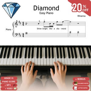 Può includere: Spartito per pianoforte di "Diamond" di Rihanna, con il testo "Shine bright like a diamond." L'immagine include un diamante, tasti del pianoforte e mani che suonano il pianoforte. Lo spartito è etichettato come "Easy Piano."
