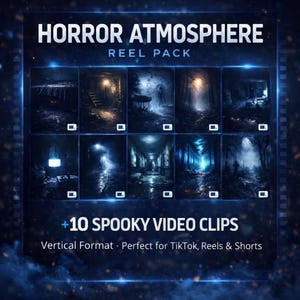 Puede incluir: Gráfico azul oscuro con las palabras "HORROR ATMOSPHERE REEL PACK" en blanco. Presenta 10 videoclips espeluznantes en formato vertical, con el texto "+10 SPOOKY VIDEO CLIPS" y "Vertical Format. Perfect for TikTok, Reels & Shorts".