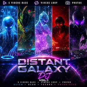 May include: A promotional graphic for "Distant Galaxy DJ Vol. 1" featuring stylized alien figures and DJ equipment. The design incorporates vibrant neon colors, with text elements including "5 Videos Base," "Videos Loop," and "Photos."