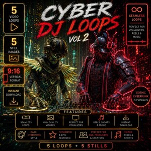 Puede incluir: Gráfico de Cyber DJ Loops Vol 2 con dos figuras con armadura futurista, pinchando. La imagen incluye texto: "5 Video Loops", "5 Still Images", "9:16 Vertical Format" y "Instant Download". Incluye bucles sin interrupciones y visuales de alta calidad.