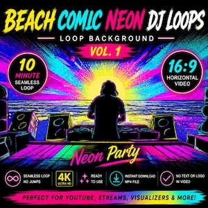 Puede incluir: Un gráfico digital con el texto BEACH COMIC NEON DJ LOOPS VOL. 1 y Neon Party. La imagen muestra la silueta de un DJ en una consola de mezclas frente a una playa al atardecer con colores neón vibrantes en amarillo, rosa y azul en toda la escena.