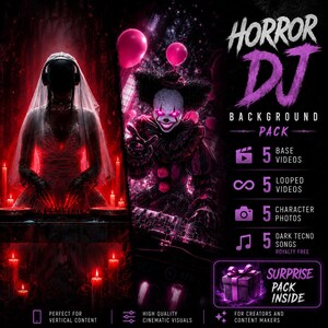May include: A digital art graphic for a "HORROR DJ BACKGROUND PACK" with a bride and a clown. The pack includes 5 base videos, 5 looped videos, 5 character photos, and 5 dark techno songs. The text says "SURPRISE PACK INSIDE".