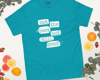 Not the best, but still good | Duang with you fan shirt | Thai BL | TeeTeePor Inspired BL Drama Merch | Classic tee