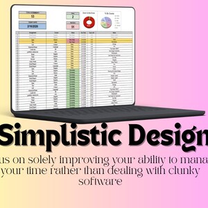 K&ouml;nnte beinhalten: Ein Laptop, der eine Tabelle mit Datenvisualisierungen anzeigt. Der Bildschirm zeigt eine Tabelle mit Zeilen und Spalten sowie Diagrammen. Der Text "Simplistic Design" steht darunter, mit Text zum Zeitmanagement.