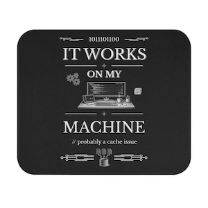Programmer Mousepad, It Works On My Machine Desk Mat with Coding Humor
