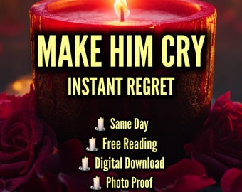 May include: A close-up of a red candle with a flame, featuring the text "MAKE HIM CRY INSTANT REGRET". The image also includes the text "Same Day, Free Reading, Digital Download, Photo Proof" and the words "Karma Cast" and "Lover Girl Magick".