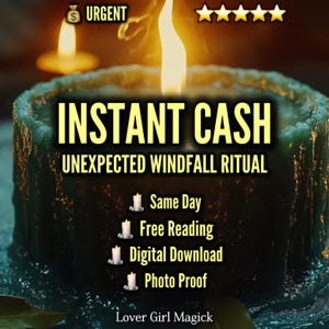 Op de afbeelding: Een afbeelding met een brandende kaars en de tekst "INSTANT CASH - UNEXPECTED WINDFALL RITUAL". Extra tekst bevat "Same Day", "Free Reading", "Digital Download" en "Photo Proof". De afbeelding heeft een donker, mystiek thema.