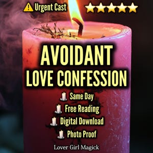 以下が含まれることがあります： 「AVOIDANT LOVE CONFESSION」の文字が黄色で書かれた、火の灯ったピンク色のろうそく。 「Urgent Cast」、5つの金の星、サービスの詳細（「Same Day」、「Free Reading」、「Digital Download」、「Photo Proof」）も含まれています。
