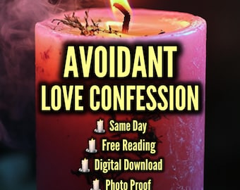 AVOIDANT LOVE CONFESSION Spell | Urgent Cast With Free Mini Reading | Make Him Open Up | Real Photo Proof | Ex Back Fast, Digital Download