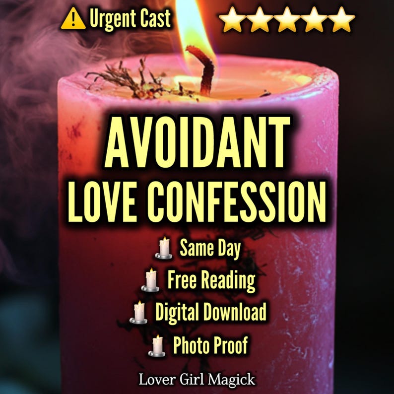 Pu&ograve; includere: Una candela rosa accesa con la scritta "AVOIDANT LOVE CONFESSION" in giallo. Il testo aggiuntivo include "Urgent Cast", cinque stelle d'oro e dettagli del servizio: "Same Day", "Free Reading", "Digital Download" e "Photo Proof".