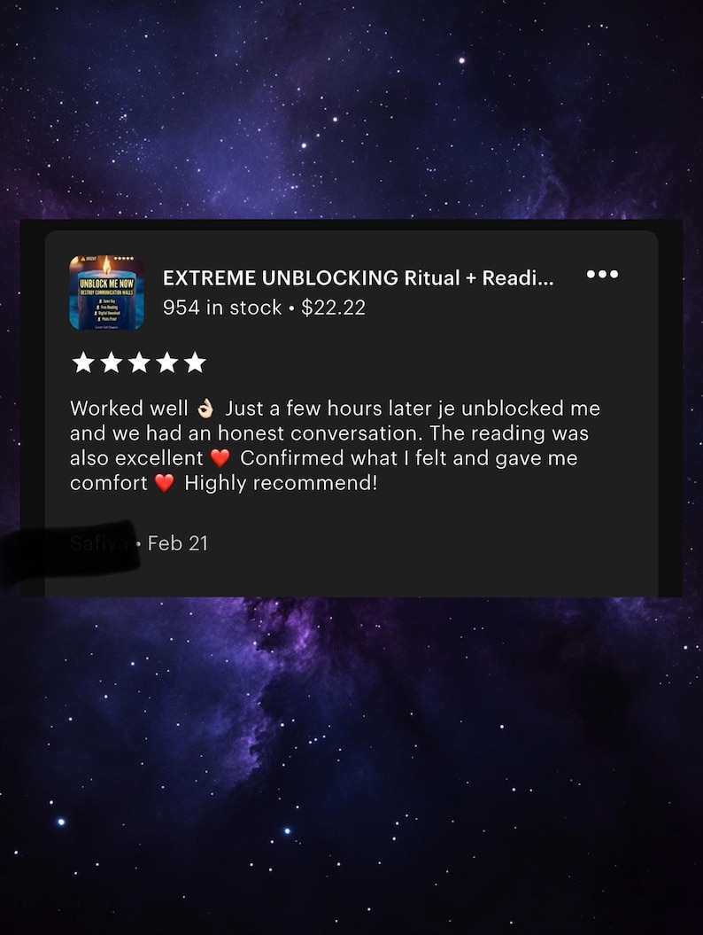 May include: A screenshot of an Etsy listing for an "EXTREME UNBLOCKING Ritual + Readi..." service. The listing includes a product image, a five-star rating, and a customer review. The background is a dark purple and blue galaxy.