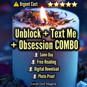 May include: A lit white candle with the text "Unblock + Text Me + Obsession COMBO" and other text. The candle is surrounded by dried flowers and crystals. The text "Urgent Cast" is at the top.