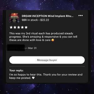 May include: Screenshot of an Etsy listing for "DREAM INCEPTION Mind Implant Ritu..." with a five-star review. The review highlights the product's effectiveness and the seller's responsiveness. The listing includes the text "986 in stock" and a reply from the seller.