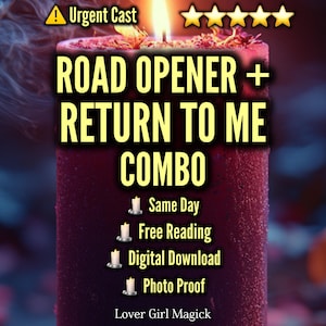 Puede incluir: Una vela burdeos con una llama encendida, con el texto "ROAD OPENER + RETURN TO ME COMBO". El texto adicional incluye "Same Day", "Free Reading", "Digital Download" y "Photo Proof". También son visibles las palabras "Urgent Cast" y "Lover Girl Magick".