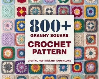 800+ Granny Square Crochet Pattern | Instant PDF Download | Amigurumi for Beginners | Pattern Bundle