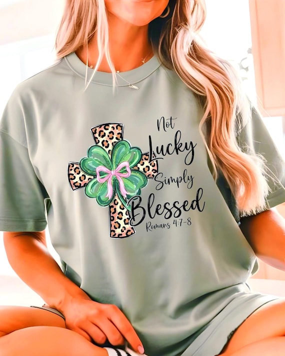 Not Lucky Simply Blessed