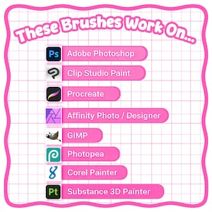 Puede incluir: Gr&aacute;fico rosa con el texto "These Brushes Work On..." y logotipos de Adobe Photoshop, Clip Studio Paint, Procreate, Affinity Photo/Designer, GIMP, Photopea, Corel Painter y Substance 3D Painter.